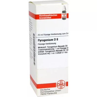 PYROGENIUM D 8 dilution, 20 ml PYROGENIUM D 8 dilution, 20 ml